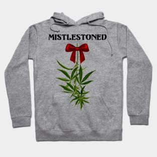 MistleStoned Hoodie